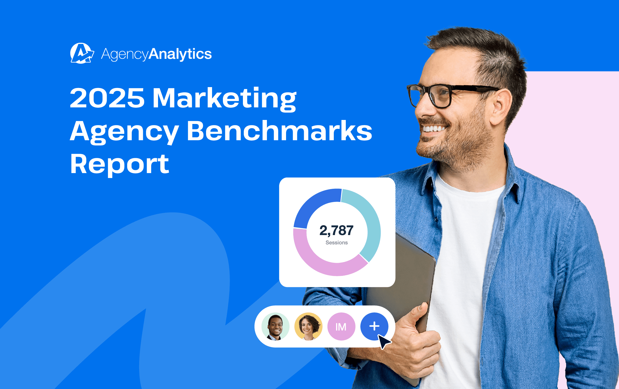 2025 Marketing Agency Benchmarks Report - AgencyAnalytics 2025 Marketing Agency Benchmarks Report - AgencyAnalytics